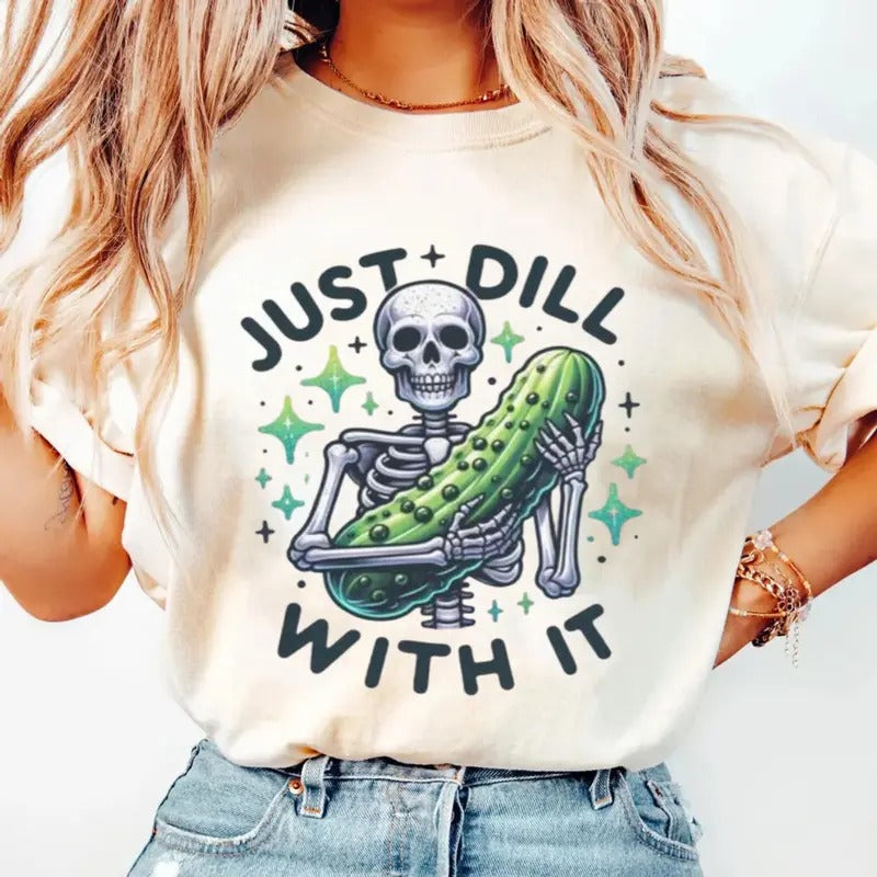 Just Dill Skeleton Pickle Snarky Funny Humor Short - Adult & Kids T-Shirts, Sweatshirts & Hoodies apparel design preview 1