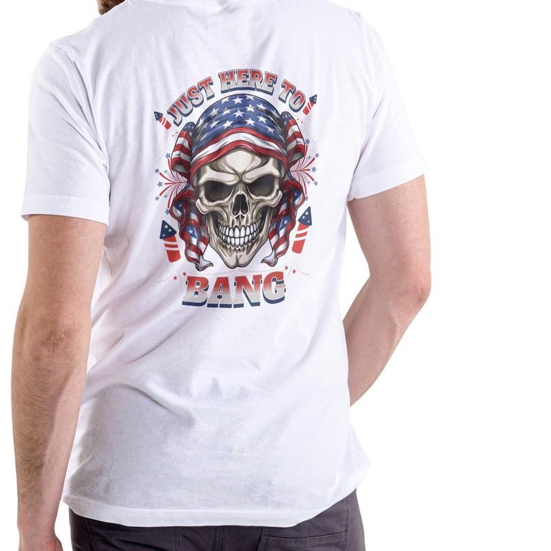 Just Here Bang July 4th Funny Cotton Patriotic Skull - Adult & Kids T-Shirts, Sweatshirts & Hoodies apparel design preview 1