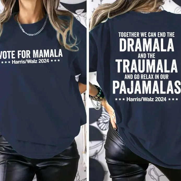 Kamala Harris 2 Side Vote Mamala Walz 2024 Dramala - Adult & Kids T-Shirts, Sweatshirts & Hoodies apparel design preview 1