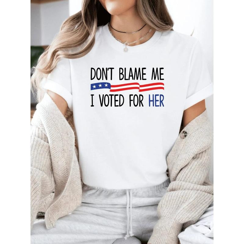 Kamala Harris 2024 Presidential Election 'Don'T Blame - Adult & Kids T-Shirts, Sweatshirts & Hoodies apparel design preview 1