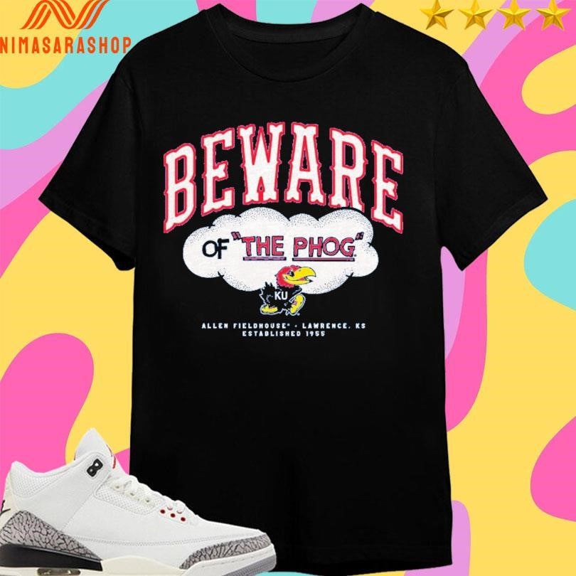 Kansas Jayhawks Beware Of The Phog Allen Fieldhouse - Adult & Kids T-Shirts, Sweatshirts & Hoodies apparel design preview 1