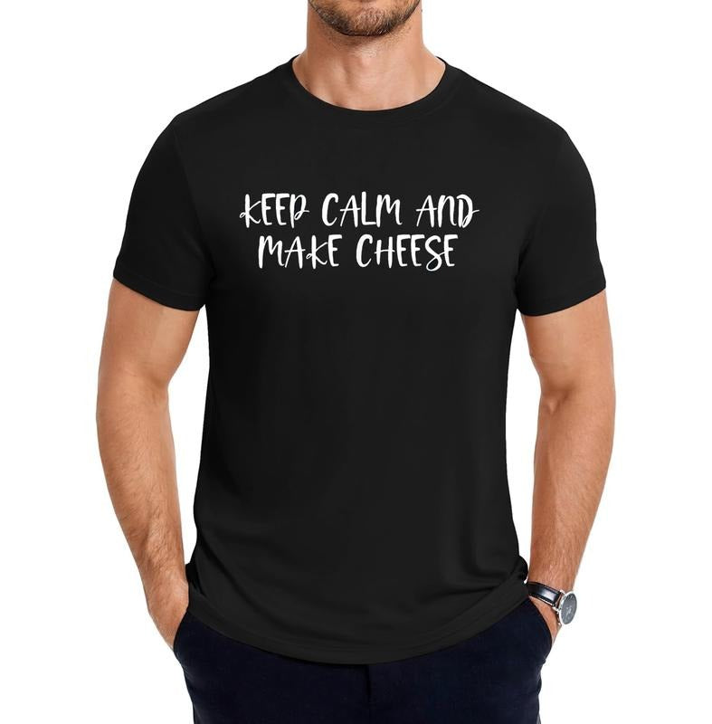 Keep Calm Make Cheese Funny Text Saying Streetwear - Adult & Kids T-Shirts, Sweatshirts & Hoodies apparel design preview 1