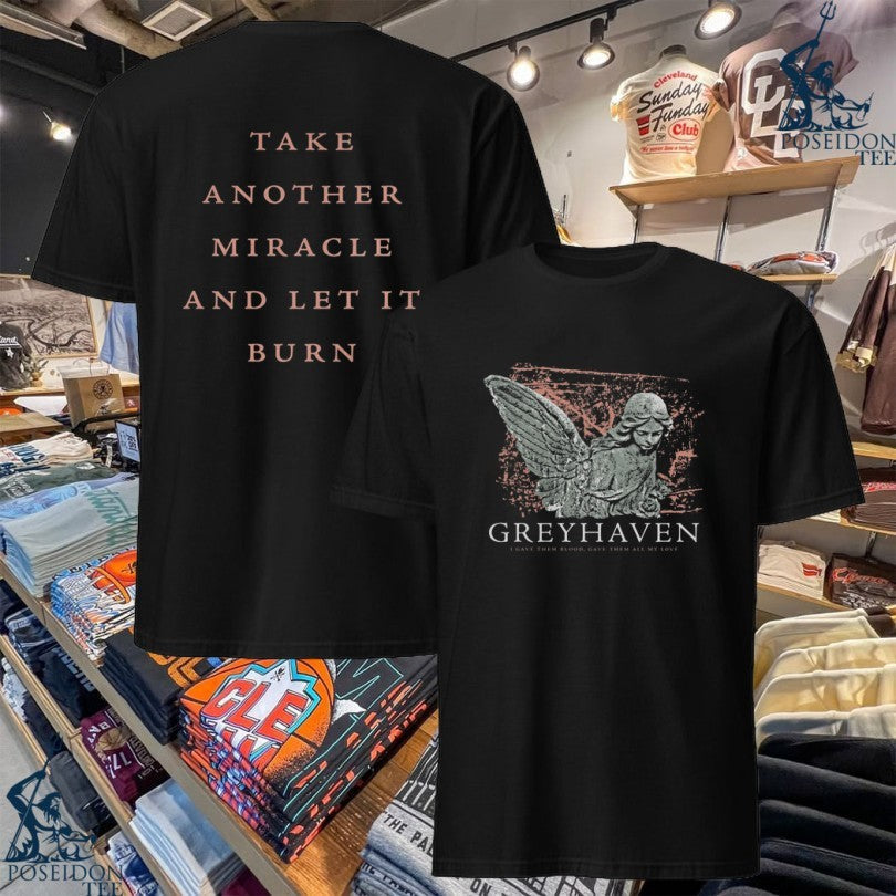 Greyhaven Burn A Miracle - Adult & Kids T-Shirts, Sweatshirts & Hoodies apparel design preview 1