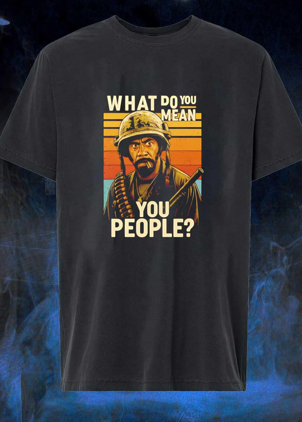 Kirk Lazarus Confronting What Do You Mean People - Adult & Kids T-Shirts, Sweatshirts & Hoodies apparel design preview 1