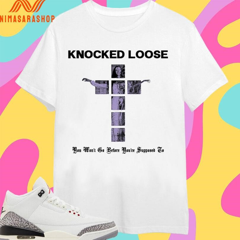 Knocked Loose You Won’t Go Before You’re - Adult & Kids T-Shirts, Sweatshirts & Hoodies apparel design preview 1