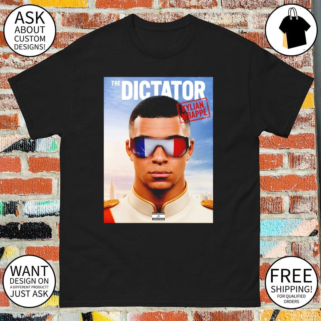 Kylian Mbappé The Dictator 2012 Sam Schwartz - Adult & Kids T-Shirts, Sweatshirts & Hoodies apparel design preview 1