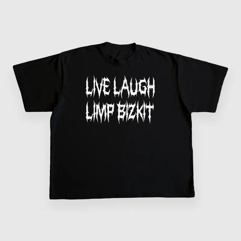 LIVE LAUGH LIMP BIZKIT Custom Printed - Adult & Kids T-Shirts, Sweatshirts & Hoodies apparel design preview 1