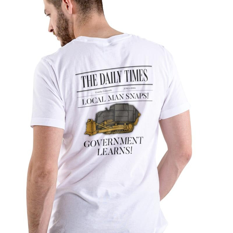 LOCAL MAN SNAPS DAILY TIMES GOVERNMENT LEARNS Cotton - Adult & Kids T-Shirts, Sweatshirts & Hoodies apparel design preview 1