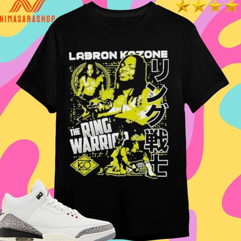 Labron Kozone The Ring Warrior - Adult & Kids T-Shirts, Sweatshirts & Hoodies apparel design preview 1