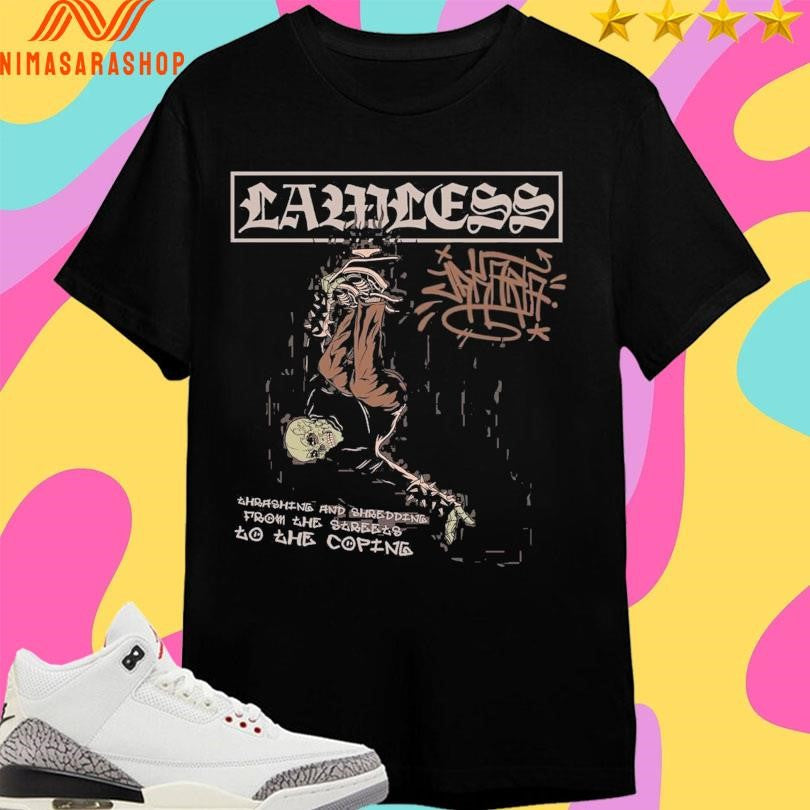 Lawless Ahrashing And Shredding From The Streets To - Adult & Kids T-Shirts, Sweatshirts & Hoodies apparel design preview 1