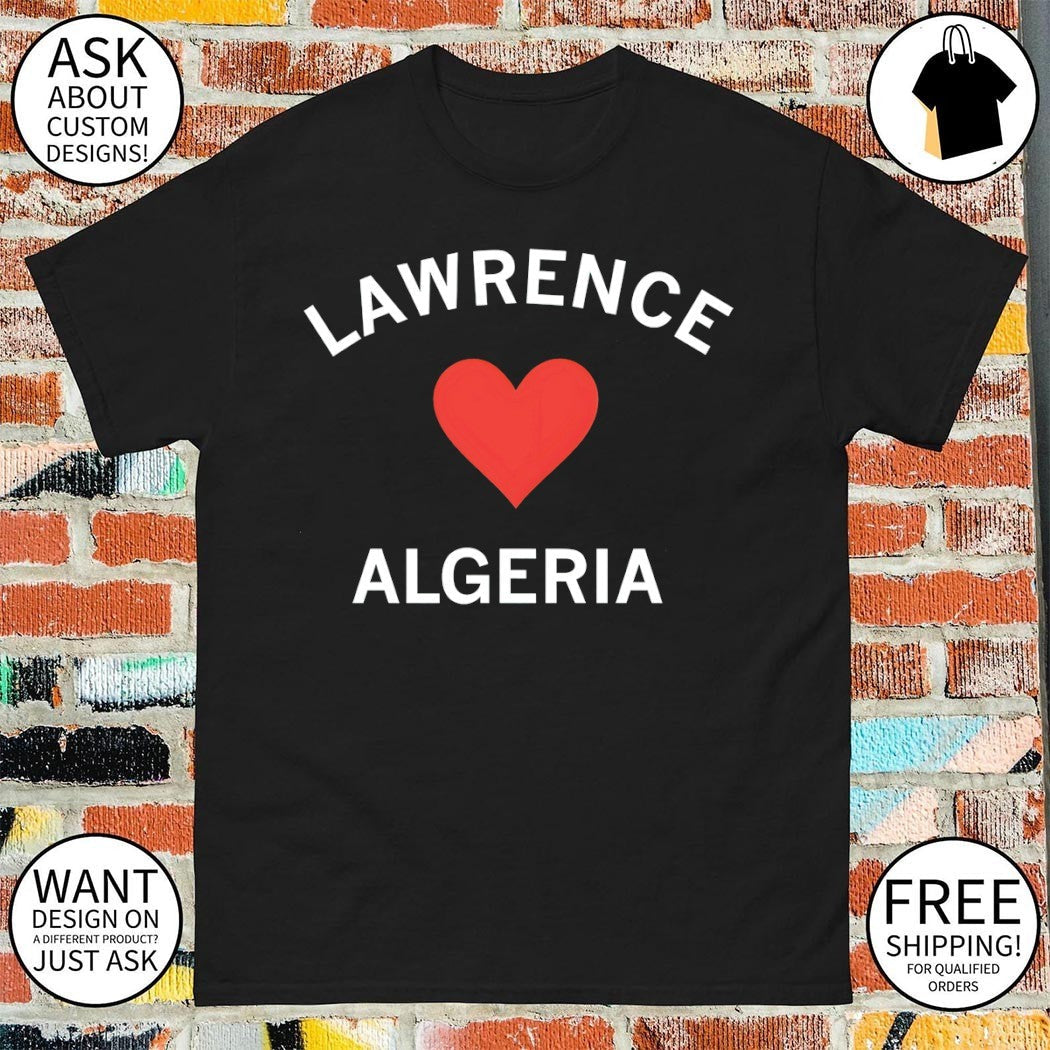 Lawrence heart Algeria 2026 - Adult & Kids T-Shirts, Sweatshirts & Hoodies apparel design preview 1
