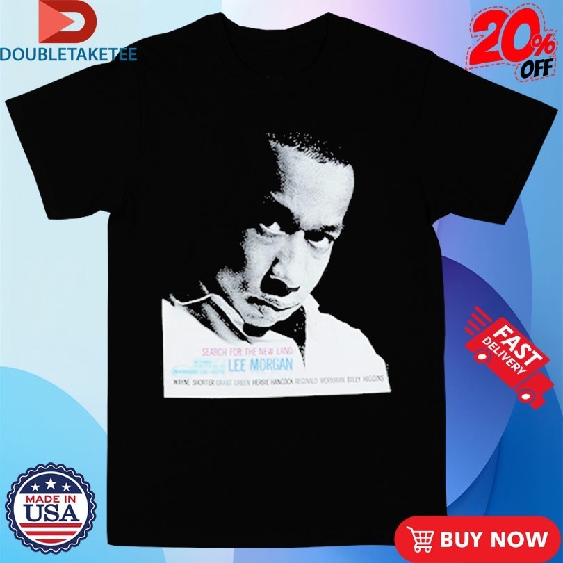 Lee Morgan Search For The New Land - Adult & Kids T-Shirts, Sweatshirts & Hoodies apparel design preview 1