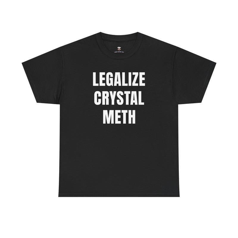 Legalize Crystal Funny Cotton Casual Friends Classic - Adult & Kids T-Shirts, Sweatshirts & Hoodies apparel design preview 1