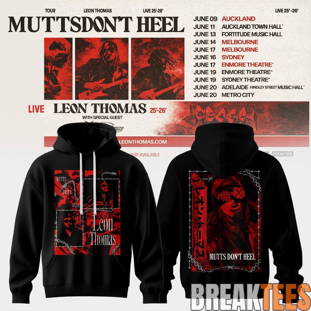 Leon Thomas Mutts Dont Heel Tour 2026 Special - Adult & Kids T-Shirts, Sweatshirts & Hoodies apparel design preview 1