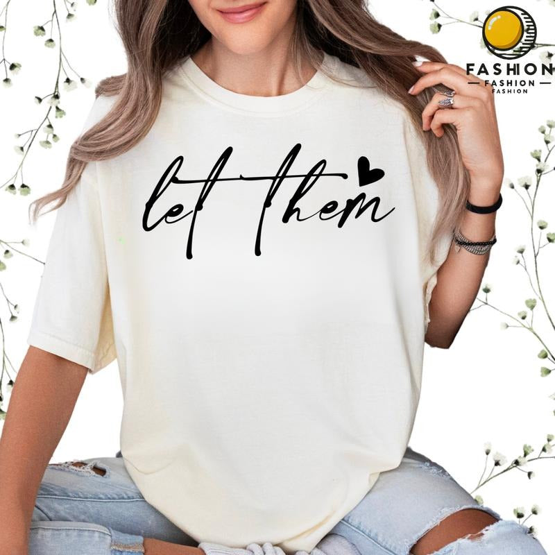 Let Them DRG Positive Saying Mental Health Self Love - Adult & Kids T-Shirts, Sweatshirts & Hoodies apparel design preview 1