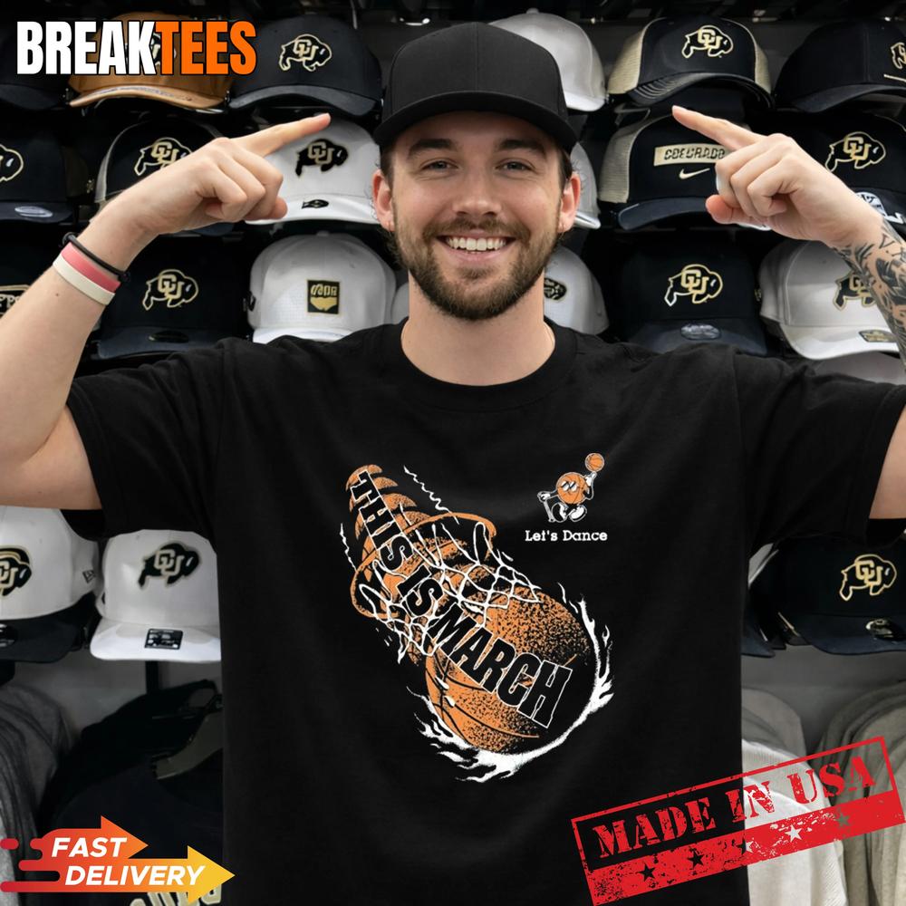 Let's Dance This Is March Basketball - Adult & Kids T-Shirts, Sweatshirts & Hoodies apparel design preview 1