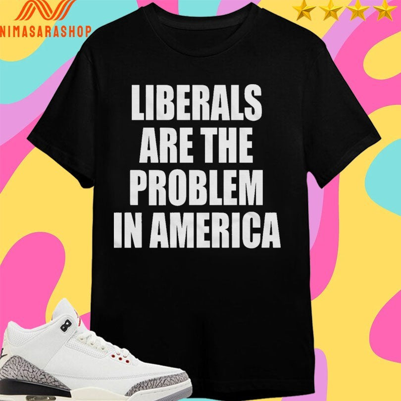 Liberals Are The Problem In America - Adult & Kids T-Shirts, Sweatshirts & Hoodies apparel design preview 1