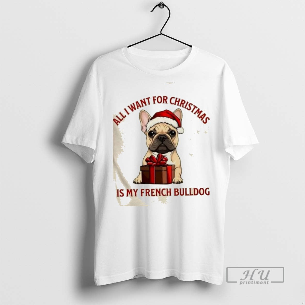 Limited Edition All I Want For Christmas Is My French - Adult & Kids T-Shirts, Sweatshirts & Hoodies apparel design preview 1