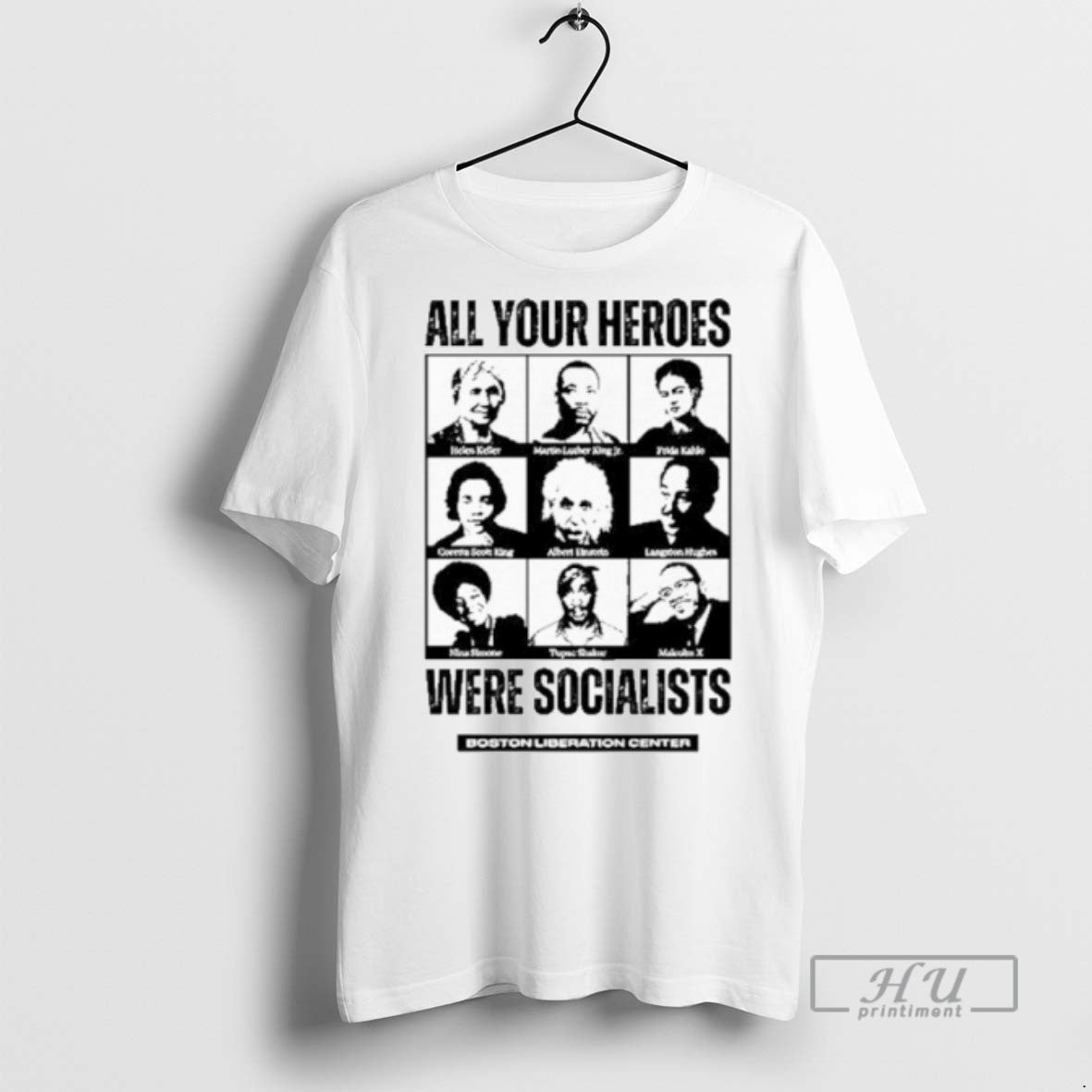 Limited Edition All Your Heroes Were Socialist - Adult & Kids T-Shirts, Sweatshirts & Hoodies apparel design preview 1