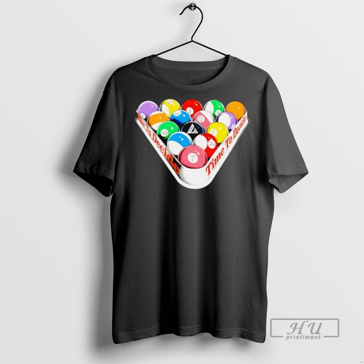 Limited Edition Billiards Time To Decide Graphic - Adult & Kids T-Shirts, Sweatshirts & Hoodies apparel design preview 1