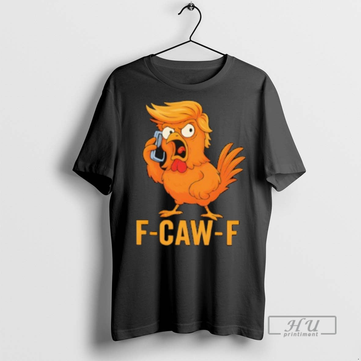 Limited Edition F Caw Trump Funny Graphic - Adult & Kids T-Shirts, Sweatshirts & Hoodies apparel design preview 1