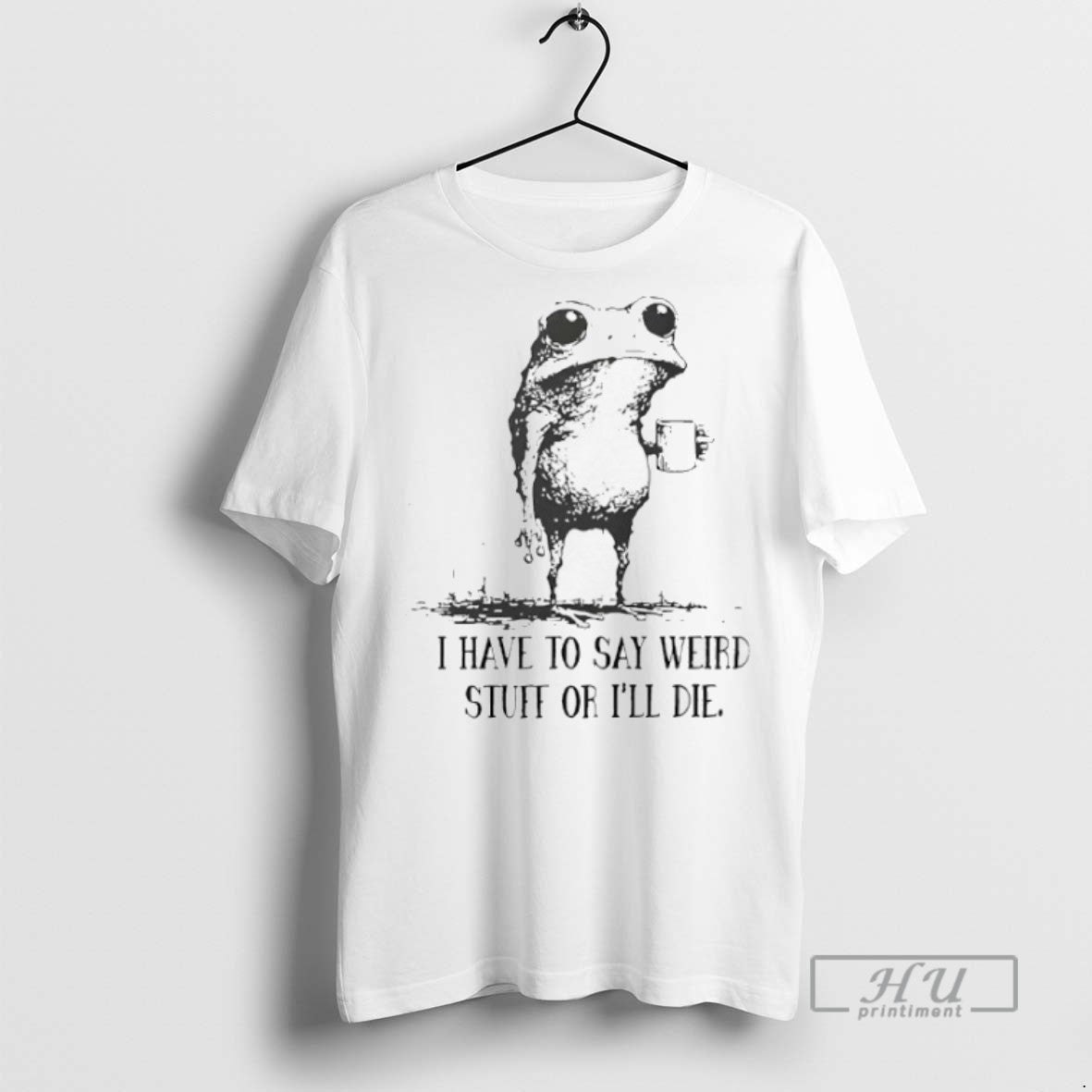Limited Edition Frog I Have To Say Weird Stuff Or Ill - Adult & Kids T-Shirts, Sweatshirts & Hoodies apparel design preview 1