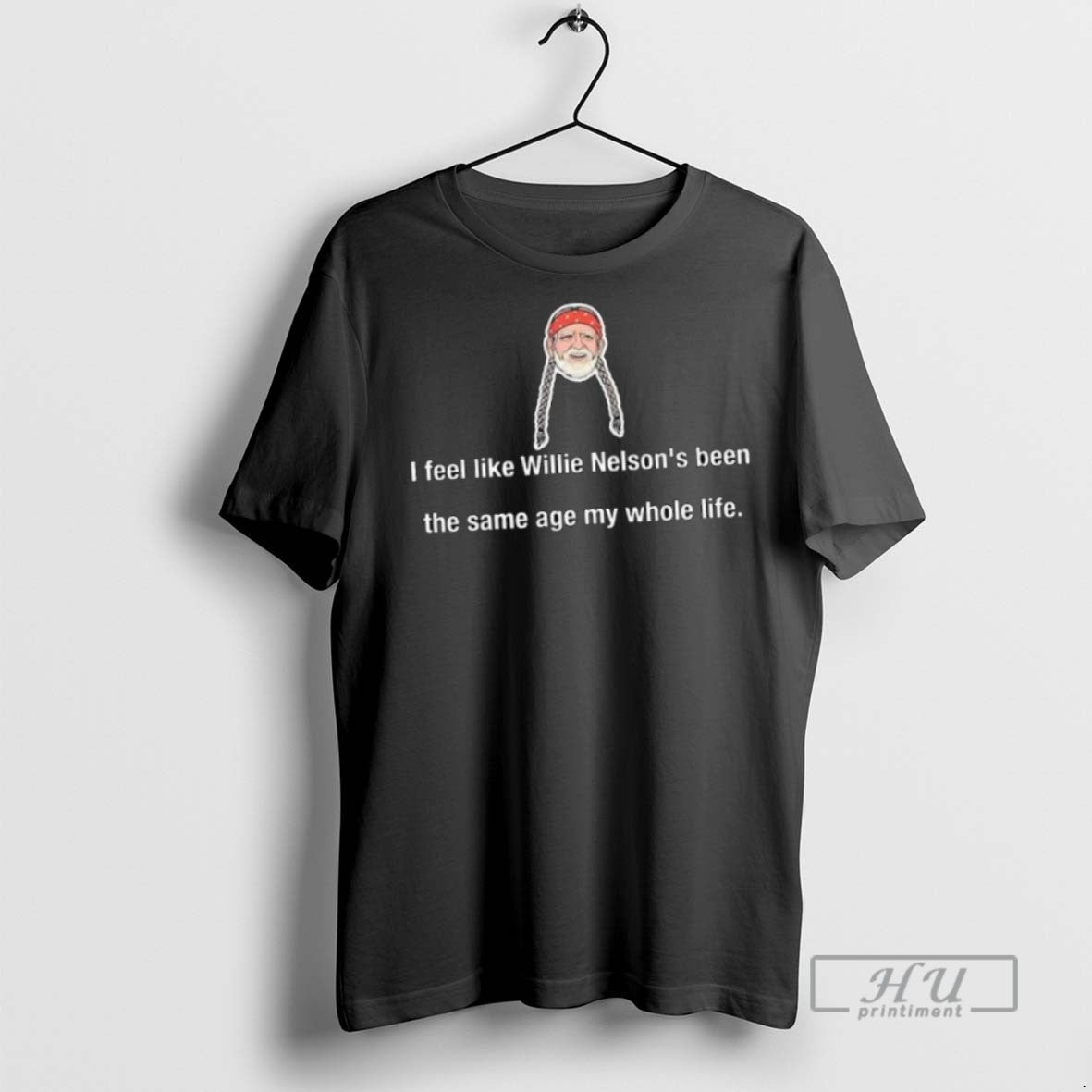 Limited Edition I Feel Like Willie Nelsons Been The - Adult & Kids T-Shirts, Sweatshirts & Hoodies apparel design preview 1