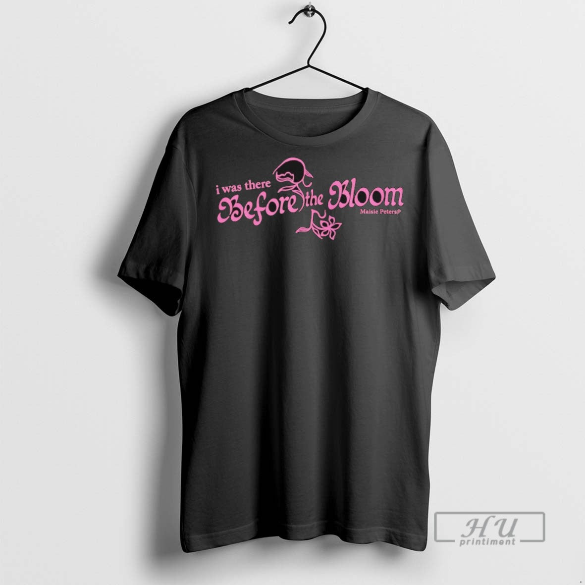 Limited Edition I Was There Before The Bloom Maisie - Adult & Kids T-Shirts, Sweatshirts & Hoodies apparel design preview 1