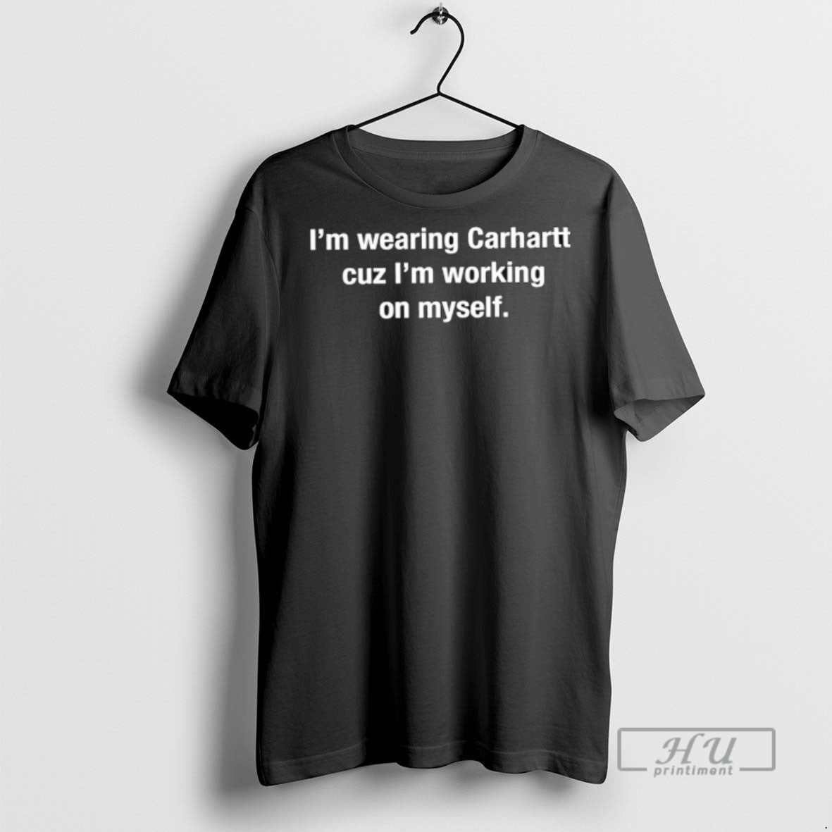 Limited Edition Im Wearing Carhartt Cuz Working On - Adult & Kids T-Shirts, Sweatshirts & Hoodies apparel design preview 1