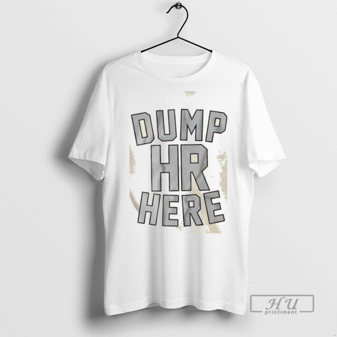 Limited Edition Jameson Turner Dump Hr Here 61 - Adult & Kids T-Shirts, Sweatshirts & Hoodies apparel design preview 1