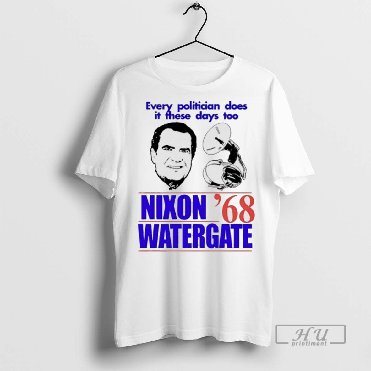 Limited Edition Nixon Watergate 68 Every Politician - Adult & Kids T-Shirts, Sweatshirts & Hoodies apparel design preview 1