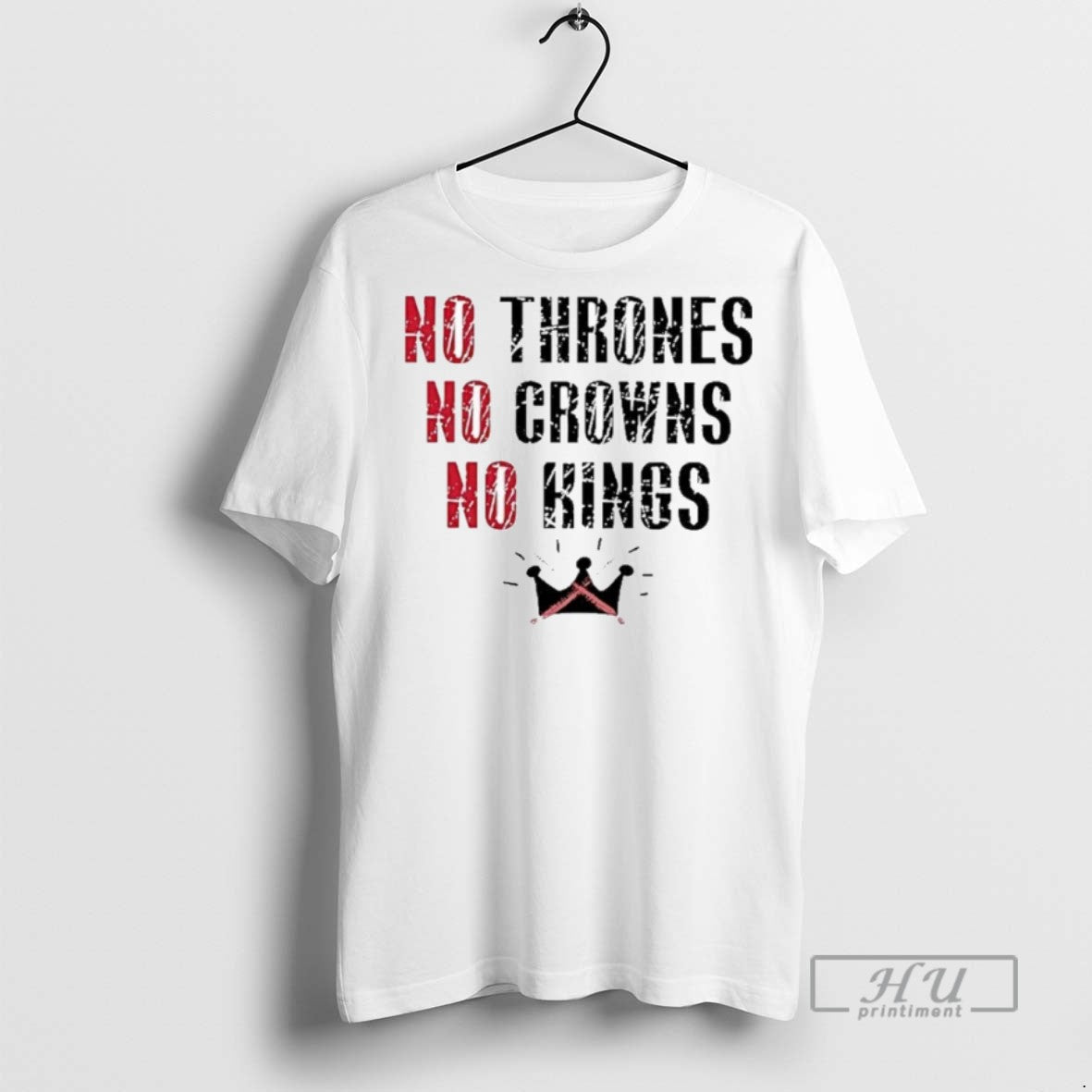 Limited Edition No Thrones Crowns Kings Graphic - Adult & Kids T-Shirts, Sweatshirts & Hoodies apparel design preview 1
