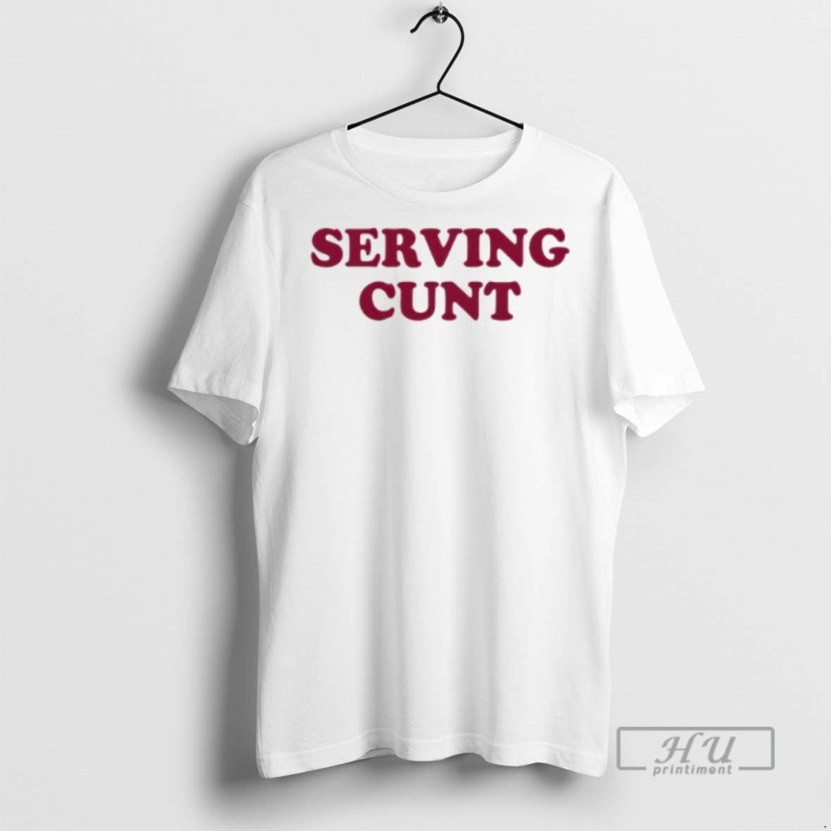 Limited Edition Pottymouthpollyanna Serving Cunt - Adult & Kids T-Shirts, Sweatshirts & Hoodies apparel design preview 1