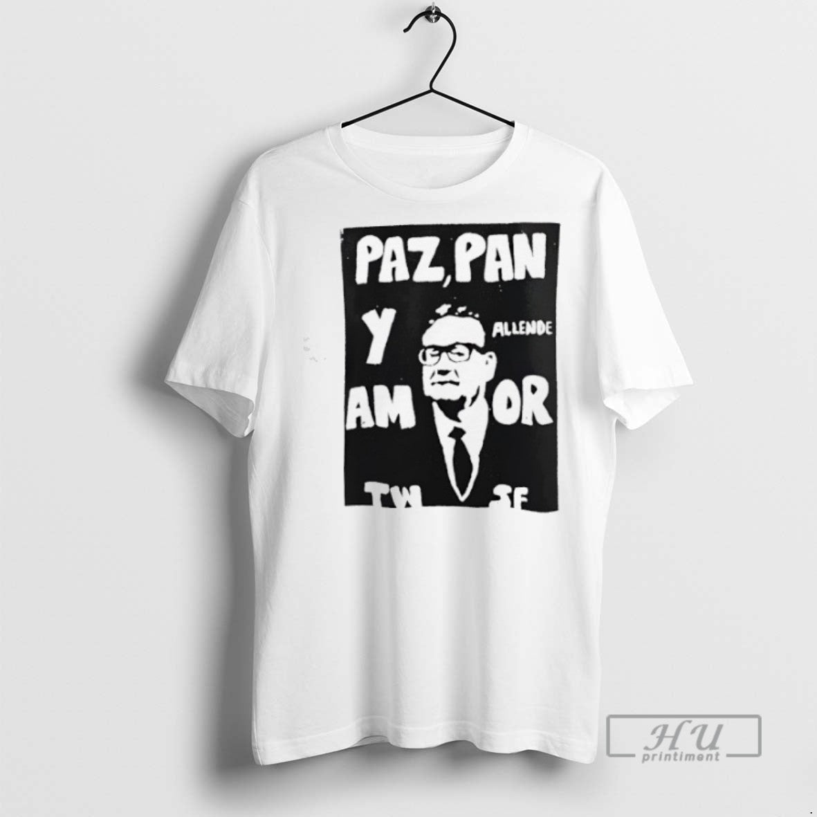 Limited Edition Salvador Allende Paz Pan Y Am Yw Or - Adult & Kids T-Shirts, Sweatshirts & Hoodies apparel design preview 1