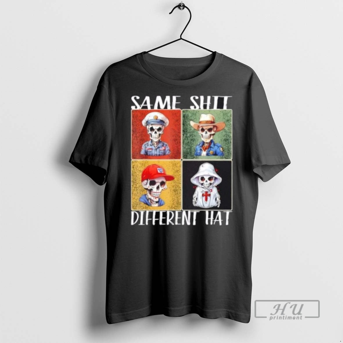 Limited Edition Skeletons Same Shit Different Hat - Adult & Kids T-Shirts, Sweatshirts & Hoodies apparel design preview 1