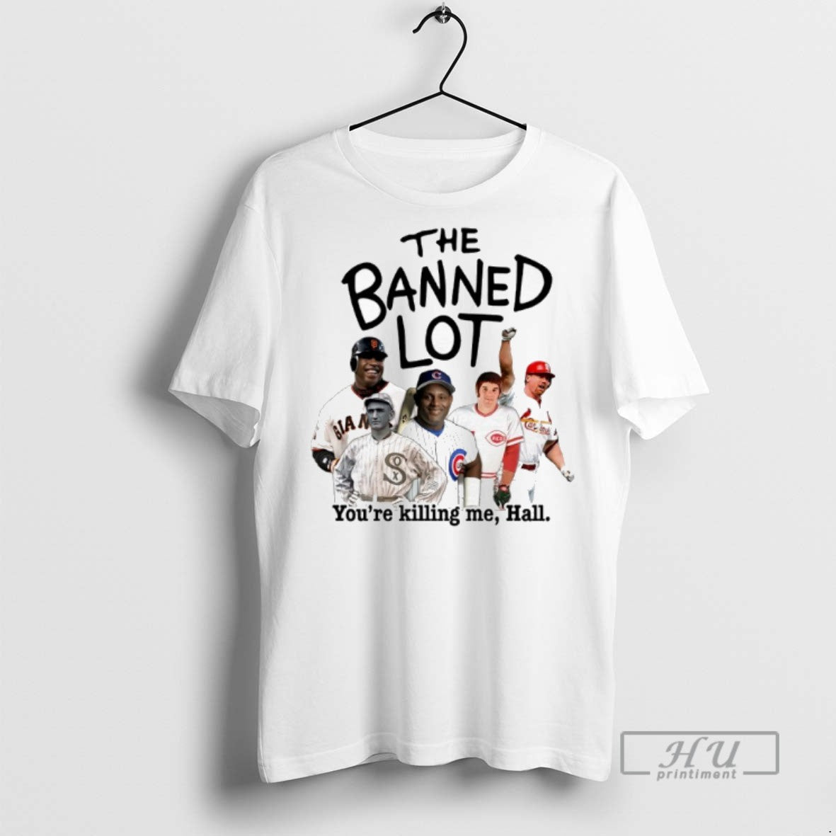 Limited Edition The Banned Lot Youre Killing Me Hall - Adult & Kids T-Shirts, Sweatshirts & Hoodies apparel design preview 1
