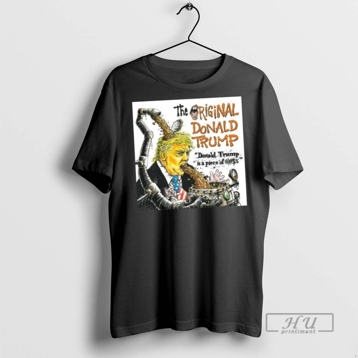 Limited Edition The Donald Trump Is A Piece Of Shit - Adult & Kids T-Shirts, Sweatshirts & Hoodies apparel design preview 1