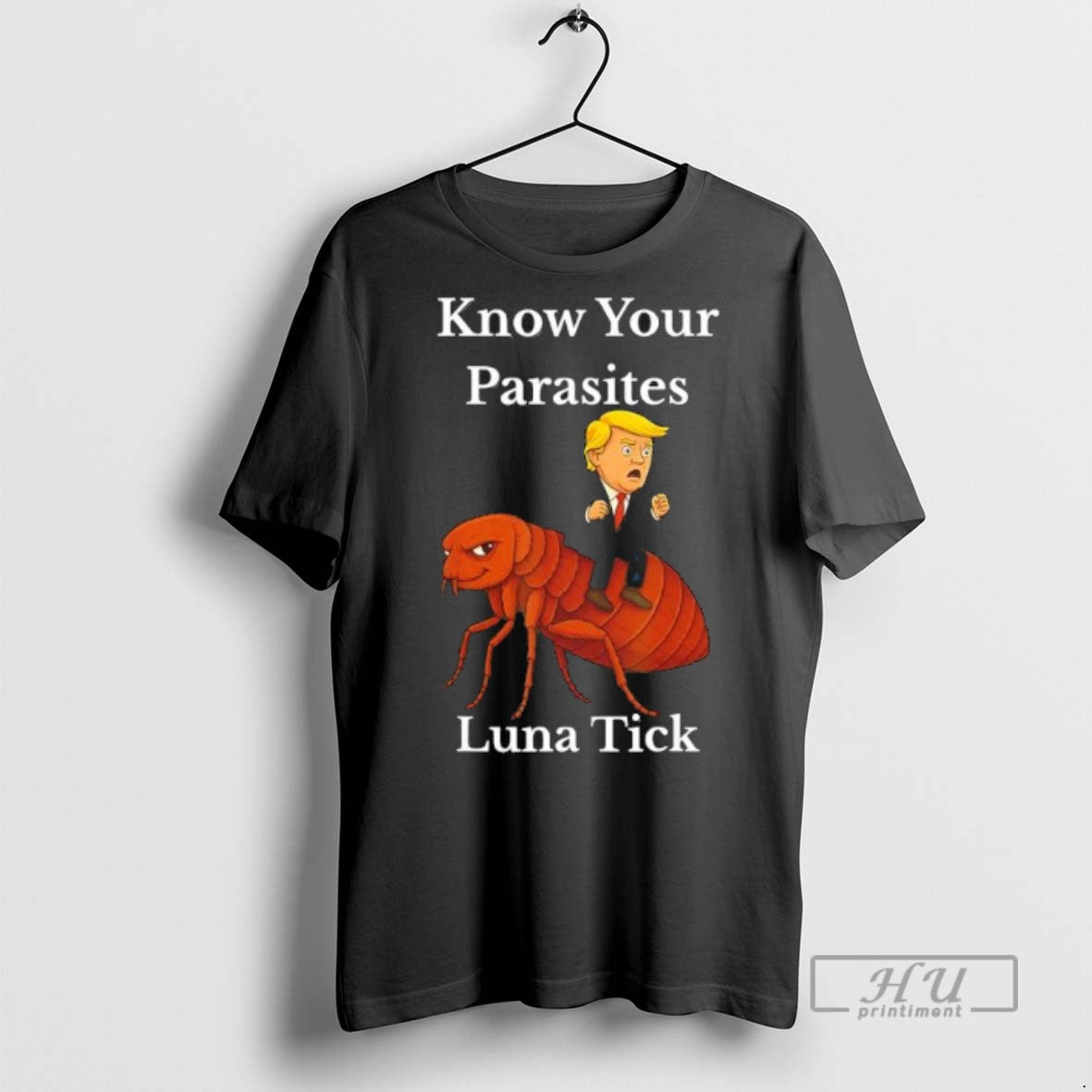Limited Edition Trump Know Your Parasites Tick Resist - Adult & Kids T-Shirts, Sweatshirts & Hoodies apparel design preview 1