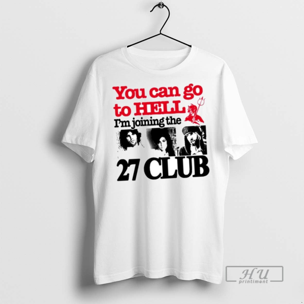 Limited Edition You Can Go To Hell Im Joining The 27 - Adult & Kids T-Shirts, Sweatshirts & Hoodies apparel design preview 1