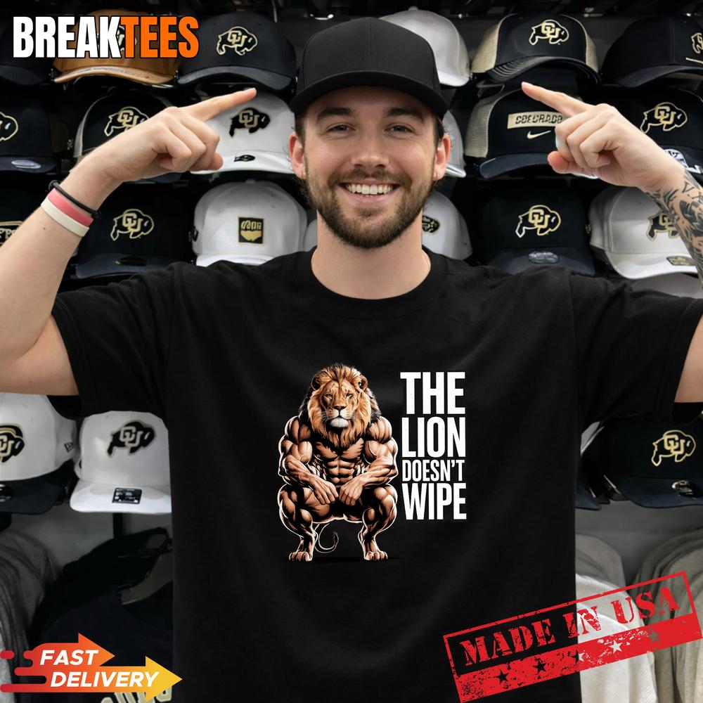 Lion Does not Wipe Funny Gen Z Joke Raunchy Meme - Adult & Kids T-Shirts, Sweatshirts & Hoodies apparel design preview 1