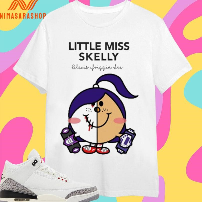 Little Miss Skelly Alexis Friggin Lu - Adult & Kids T-Shirts, Sweatshirts & Hoodies apparel design preview 1