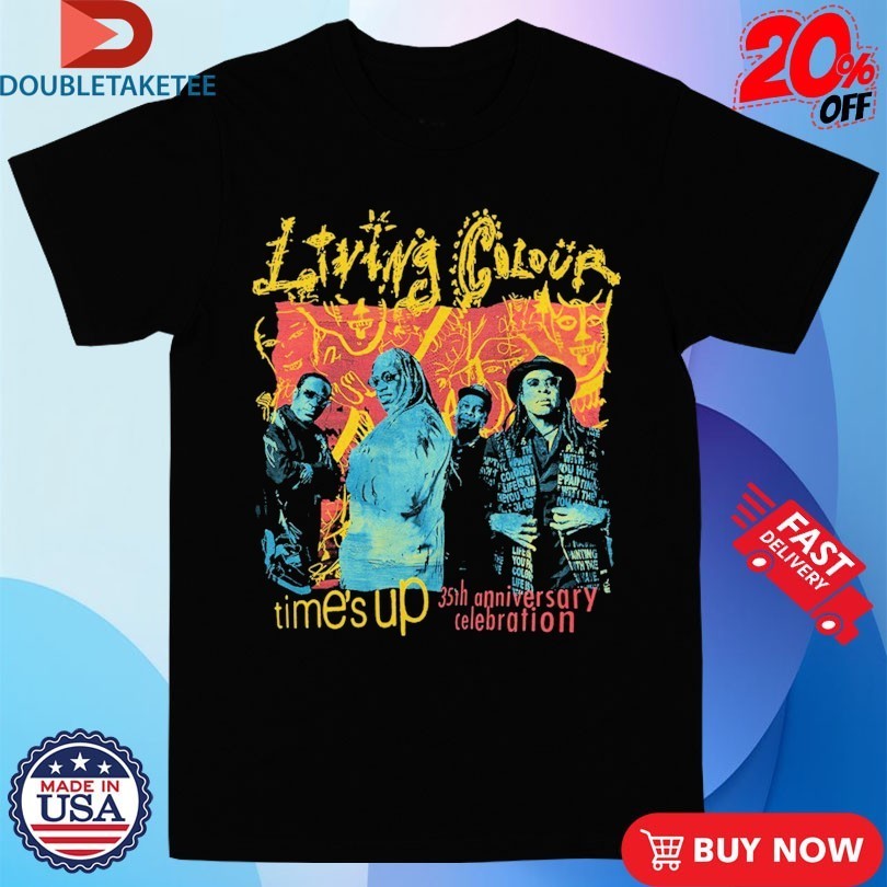 Living Colour Time's Up 35th Anniversary Celebration - Adult & Kids T-Shirts, Sweatshirts & Hoodies apparel design preview 1