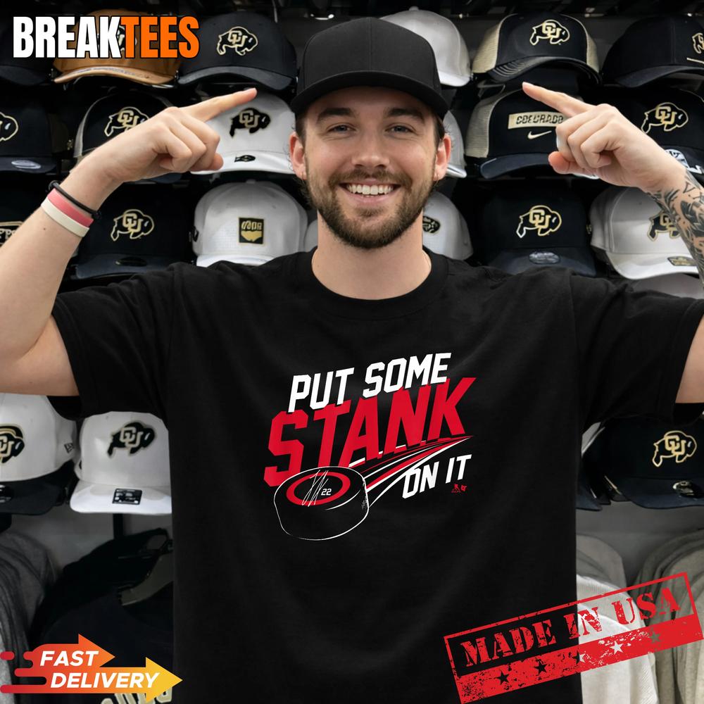 Logan Stankoven Put Some Stank On It Carolina Hockey - Adult & Kids T-Shirts, Sweatshirts & Hoodies apparel design preview 1