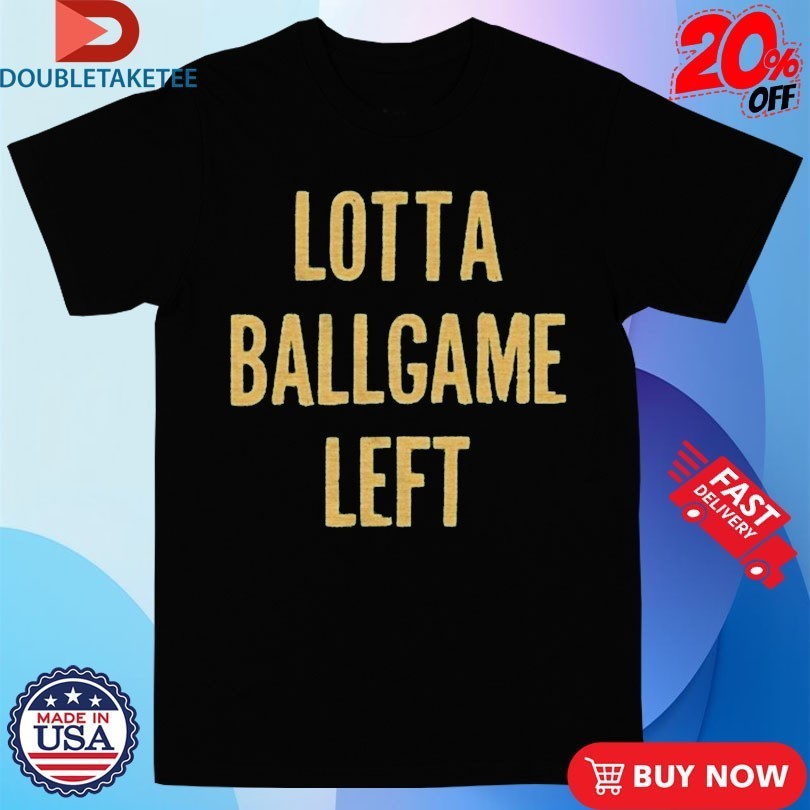 Lotta Ballgame Left - Adult & Kids T-Shirts, Sweatshirts & Hoodies apparel design preview 1