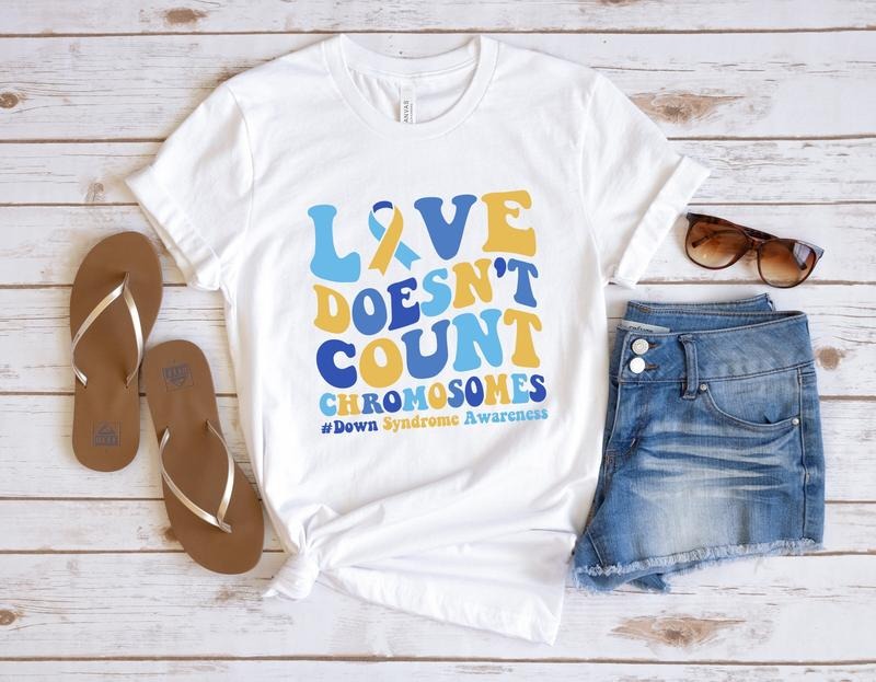 Love Doesn'T Count Chromosomes Down Syndrome - Adult & Kids T-Shirts, Sweatshirts & Hoodies apparel design preview 1