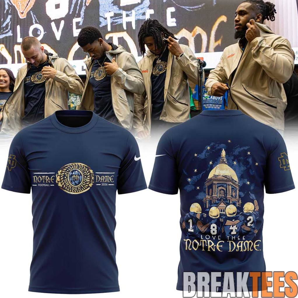 Love Three Notre Dame Limited Edition 2026 - Adult & Kids T-Shirts, Sweatshirts & Hoodies apparel design preview 1