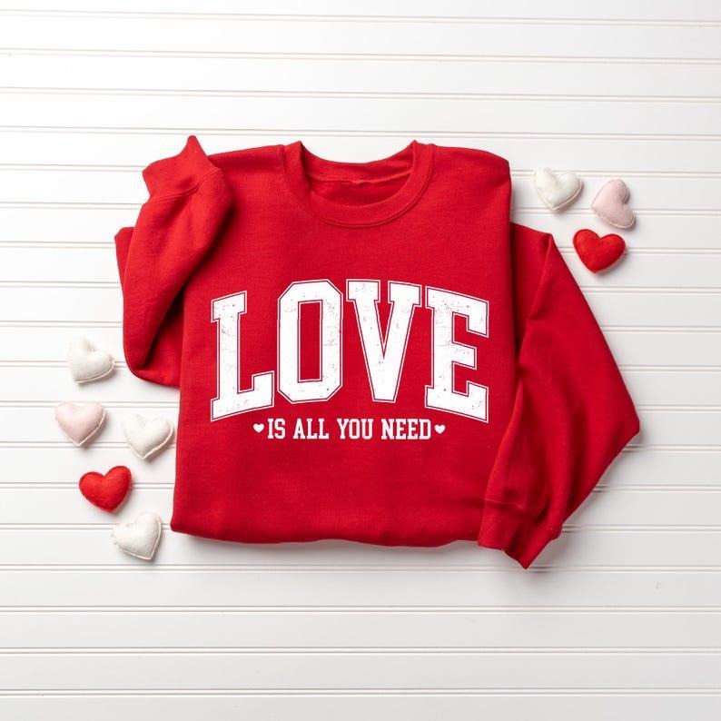 Love Valentines All You Need Cute Heart - Adult & Kids T-Shirts, Sweatshirts & Hoodies apparel design preview 1