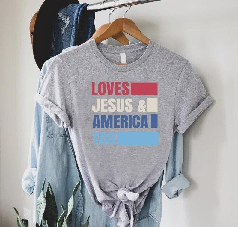 Loves Jesus America Too 4th July Memorial Day - Adult & Kids T-Shirts, Sweatshirts & Hoodies apparel design preview 1