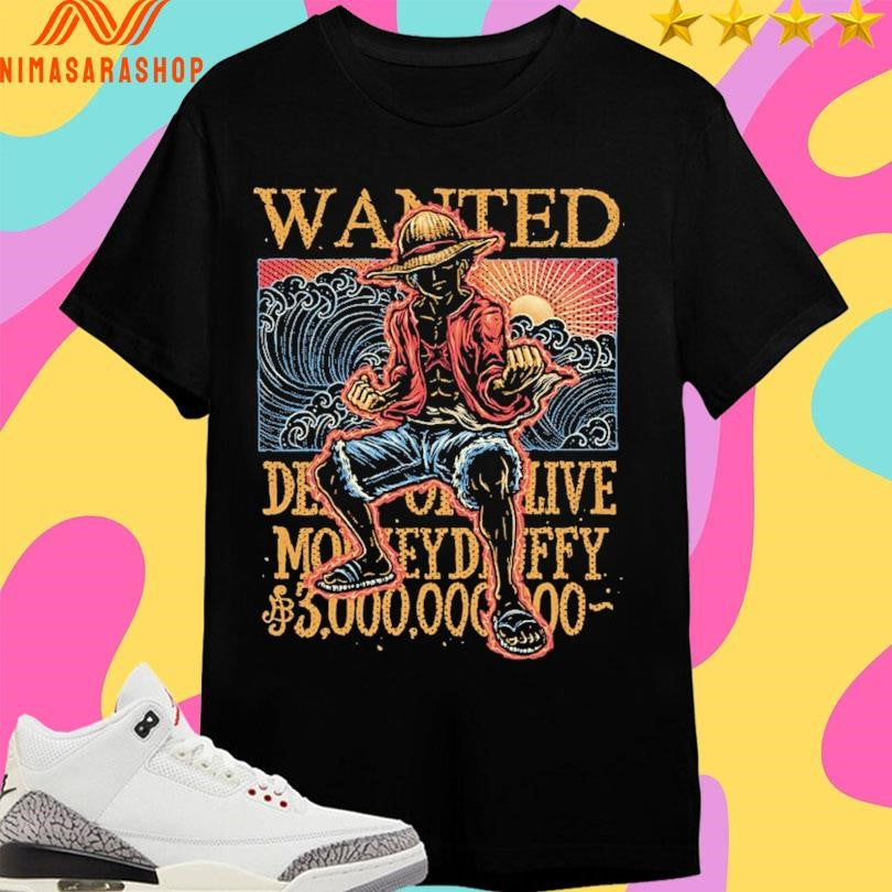 Luffy Wanted In The High Seas - Adult & Kids T-Shirts, Sweatshirts & Hoodies apparel design preview 1