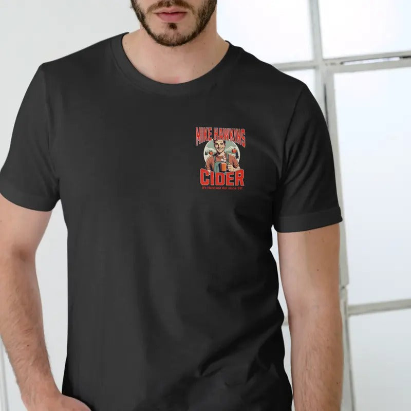 MIKE HAWKINS CIDER 100% Cotton Classic Man - Adult & Kids T-Shirts, Sweatshirts & Hoodies apparel design preview 1